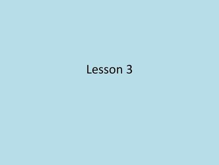Lesson 3.