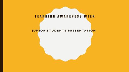 Learning awareness week
