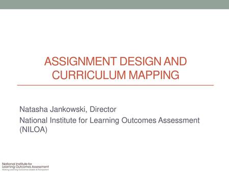 Assignment Design and Curriculum Mapping