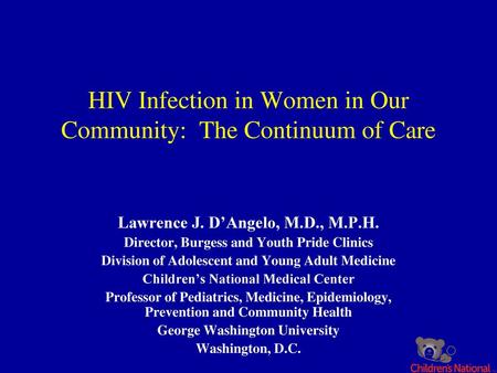 HIV Infection in Women in Our Community: The Continuum of Care