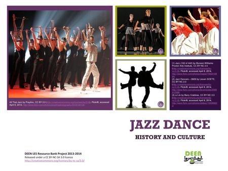 JAZZ DANCE HISTORY AND CULTURE