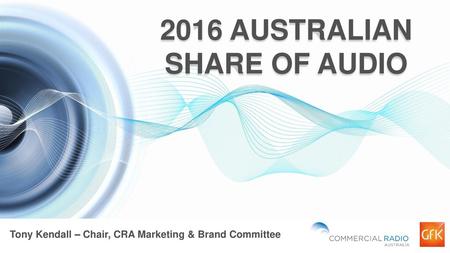 2016 AUSTRALIAN SHARE OF AUDIO