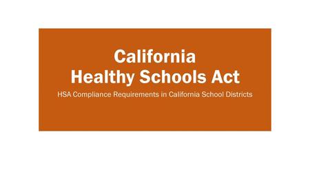 California Healthy Schools Act