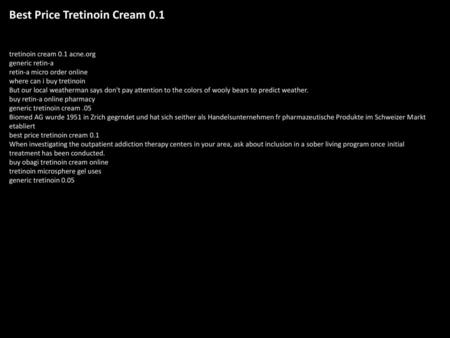 Best Price Tretinoin Cream 0.1