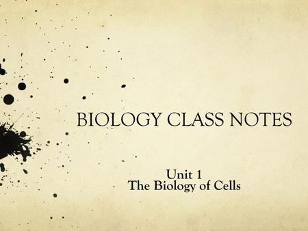 Unit 1 The Biology of Cells