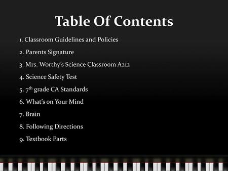 Table Of Contents 1. Classroom Guidelines and Policies