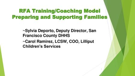 RFA Training/Coaching Model Preparing and Supporting Families