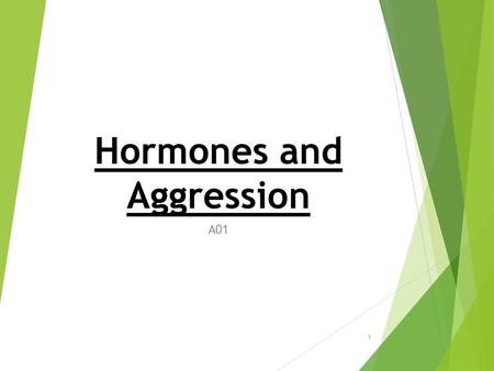 Hormones and Aggression
