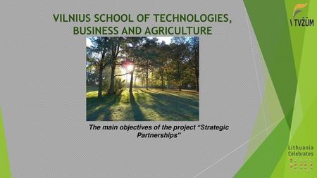 VILNIUS SCHOOL OF TECHNOLOGIES, BUSINESS AND AGRICULTURE