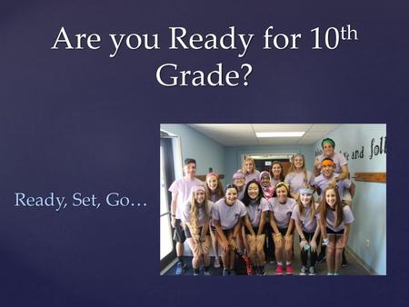 Are you Ready for 10th Grade?
