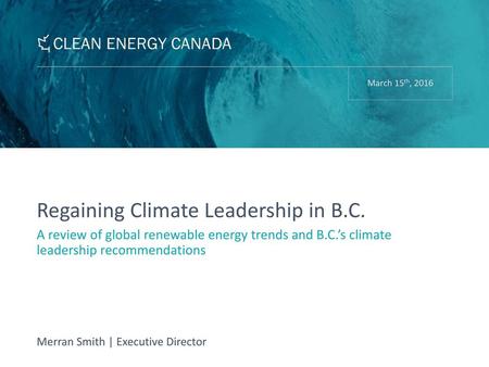 Regaining Climate Leadership in B.C.