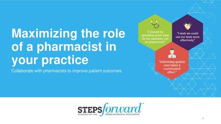 Maximizing the role of a pharmacist in your practice