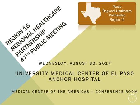Region 15 Regional Healthcare Partnership 47TH Public Meeting