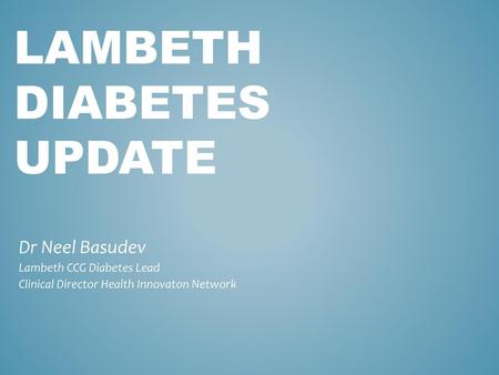 Lambeth Diabetes update