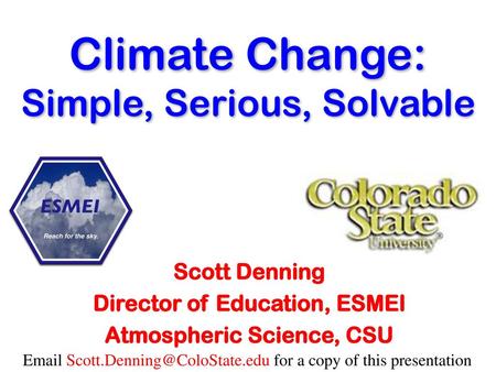 Climate Change: Simple, Serious, Solvable