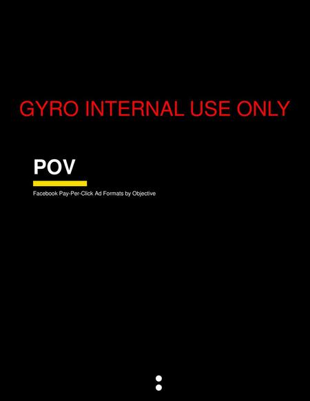 GYRO INTERNAL USE ONLY POV