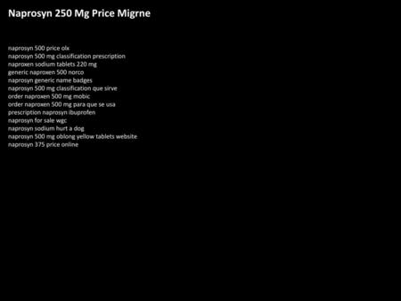 Naprosyn 250 Mg Price Migrne
