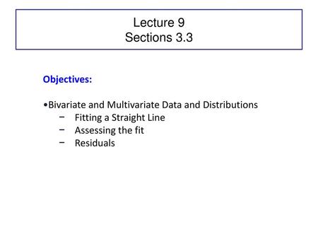 Lecture 9 Sections 3.3 Objectives: