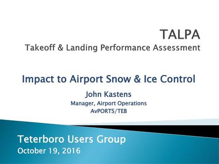 TALPA Takeoff & Landing Performance Assessment