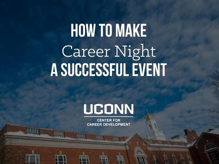 How TO MAKE Career Night A SUCCESSFUL EVENT