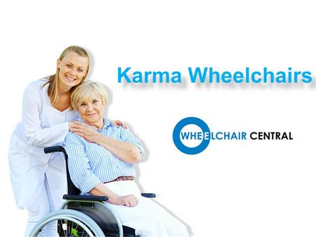 Karma Wheelchairs. KM-2500 Transit Wheelchair KM-2500L Self Propelled Wheelchair.