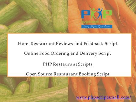 Hotel Restaurant Reviews and Feedback Script Online Food Ordering and Delivery Script PHP Restaurant Scripts Open Source Restaurant Booking Script