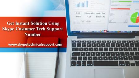 This presentation uses a free template provided by FPPT.com  Get Instant Solution Using Skype Customer Tech Support Number.