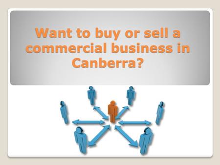 Want to buy or sell a commercial business in Canberra?