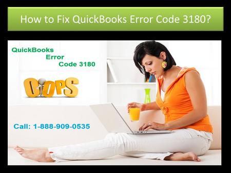 Call 1-888-909-0535 to Fix QuickBooks POS Error Code 3180