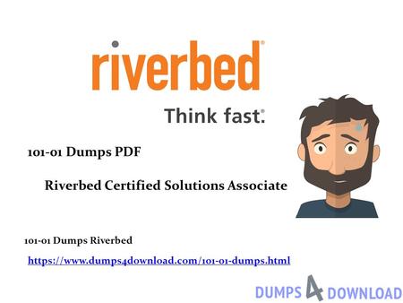 Dumps PDF Riverbed Certified Solutions Associate https://www.dumps4download.com/ dumps.html Dumps Riverbed.