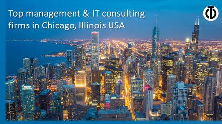 Top management & IT consulting firms in Chicago, Illinois USA.