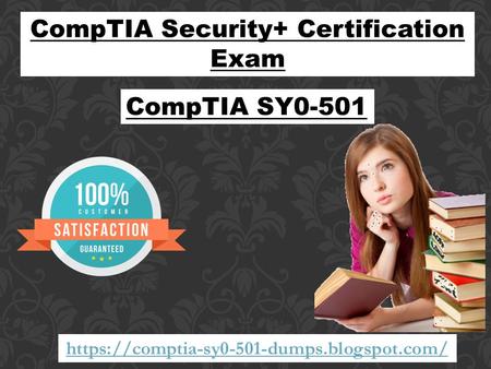 Preparing Tips For CompTIA SY0-501 Final Exam | CompTIA SY0-501 Dumps PDF Dumps4download