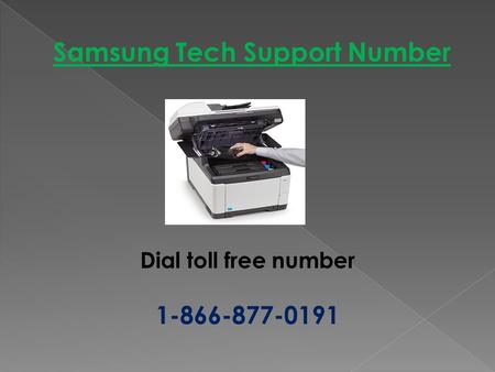 Samsung Tech Support Number Dial toll free number