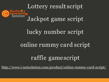 Lottery result script Jackpot game script lucky number script online rummy card script raffle game script