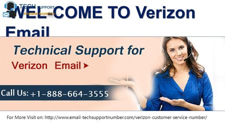 WEL-COME TO Verizon  WEL-COME TO Verizon  For More Visit on: