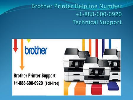 Brother Printer Customer Care Helpline & Toll Free Number