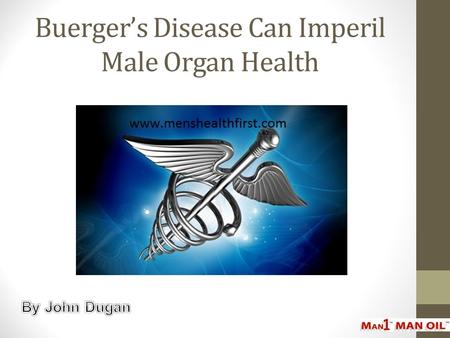 Buerger’s Disease Can Imperil Male Organ Health