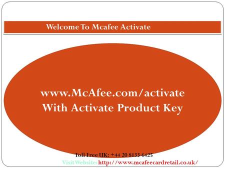 www.mcafee.com/activate | Enter product key | Download Mcfee
http://www.mcafeecardretail.co.uk/
