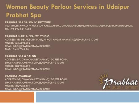 Makeup Service in Udaipur by Prabhat Spa Salon - ppt download