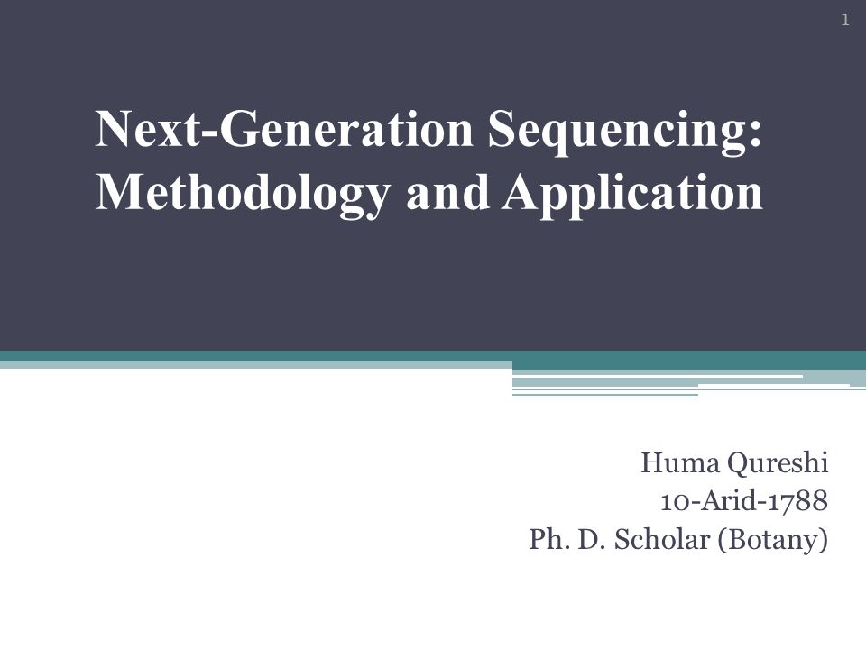 Next-Generation Sequencing: Methodology and Application - ppt video online  download