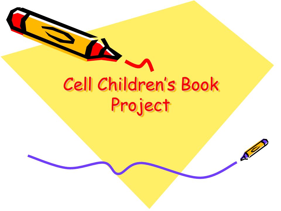 Cell Children S Book Project Ppt Video Online Download