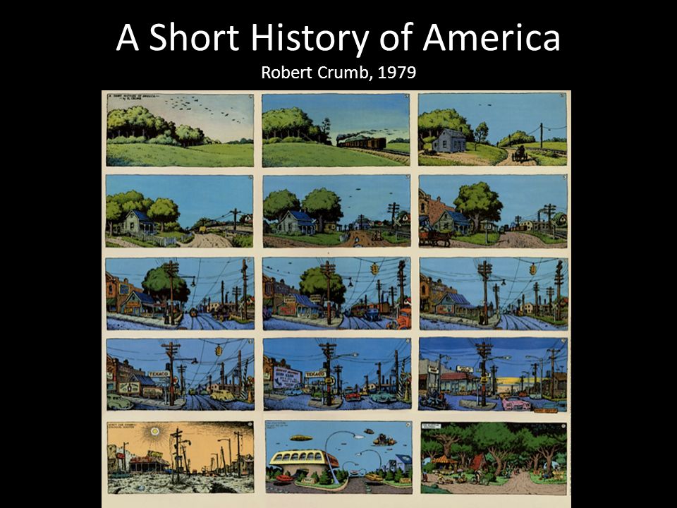 A Short History of America Robert Crumb, Your aim is to write a short  presentation on a graphic narrative. Look at A Short History of America by.  - ppt download