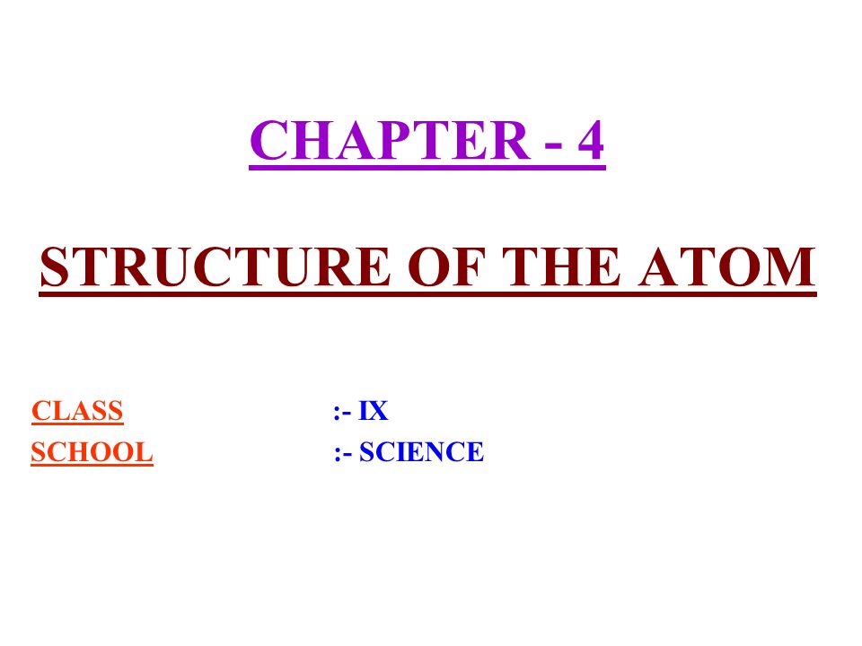 Structure Of An Atom - Class 9 Science Notes