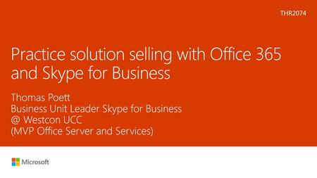 Practice solution selling with Office 365 and Skype for Business
