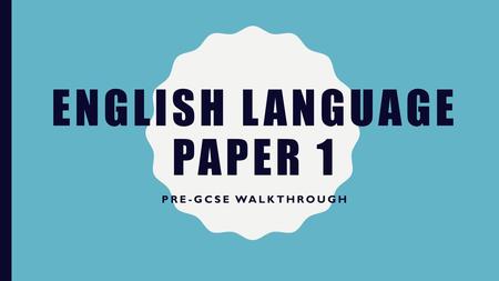 English Language Paper 1