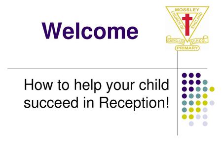 How to help your child succeed in Reception!