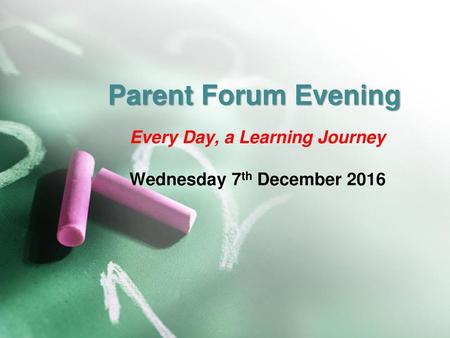 Every Day, a Learning Journey Wednesday 7th December 2016