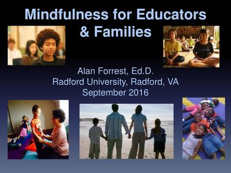 Mindfulness for Educators & Families