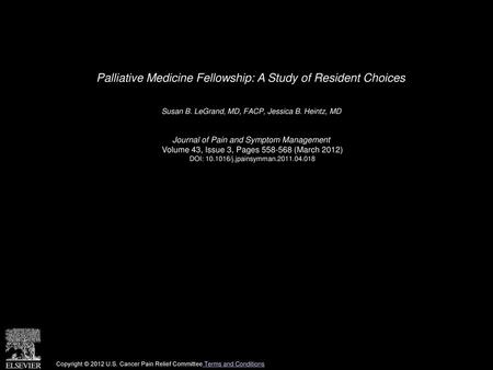 Palliative Medicine Fellowship: A Study of Resident Choices