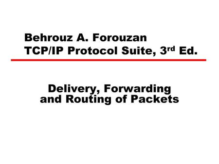 Behrouz A. Forouzan TCP/IP Protocol Suite, 3rd Ed.